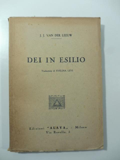 Dei in esilio. Traduzione di Evelina Levi