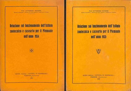 Relazione sul funzionamento dell'Istituto zootecnico e caseario per il Piemonte nell'anno 1934 nell'anno 1935 - Vittorino Vezzani - copertina