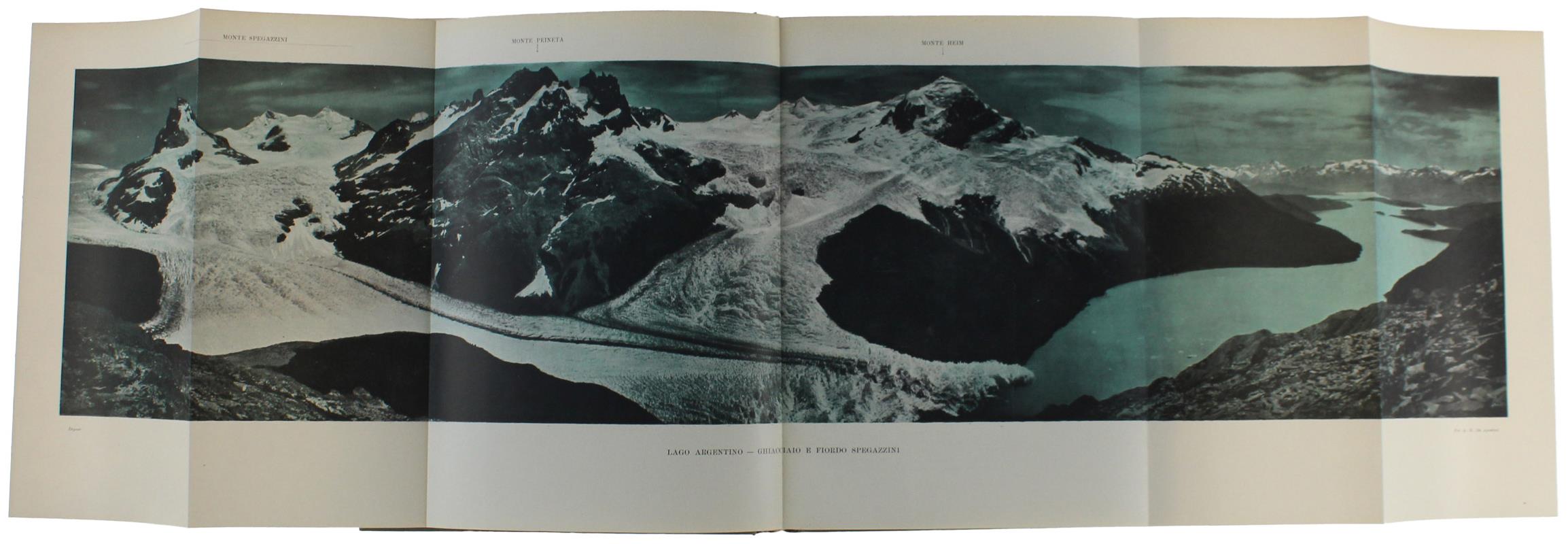 Ande Patagoniche: Viaggi Di Esplorazione Alla Cordigliera Patagonica Australe [1A Edizione]