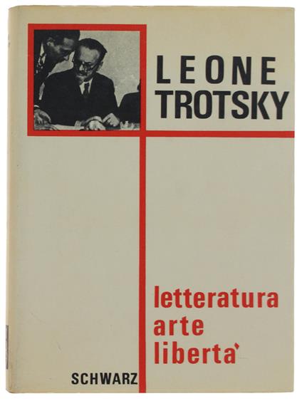 Letteratura Arte Libertà. A Cura Di Livio Maitan E Tristan Sauvage - copertina