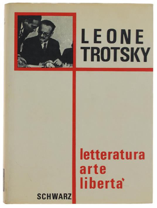 Letteratura Arte Libertà. A Cura Di Livio Maitan E Tristan Sauvage - copertina