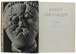 Kunst Der Vorzeit. Fotografien Und Ausstattung W.Und B.Forman