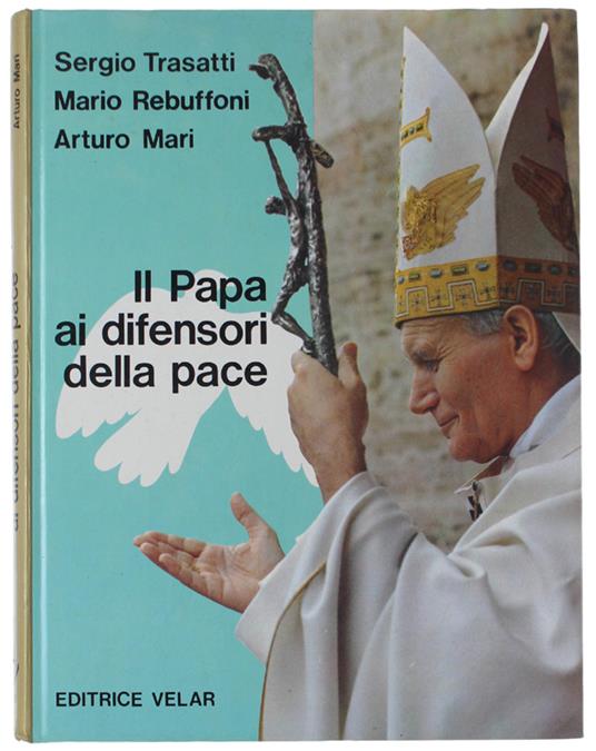 Il Papa Ai Difensori Della Pace - copertina
