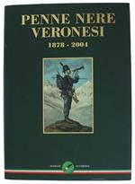 Penne Nere Veronesi 1878-2004