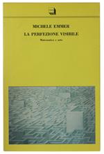 Perfezione Visibile. Matematica E Arte