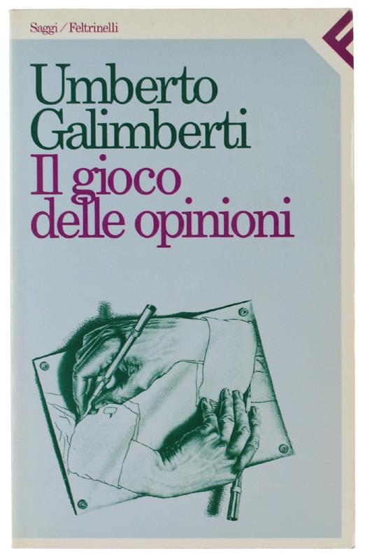 Il Gioco Delle Opinioni [Come Nuovo] - Umberto Galimberti - copertina