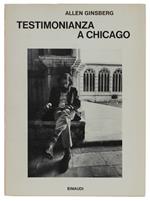 Testimonianza A Chicago. A Cura Di Fernanda Pivano