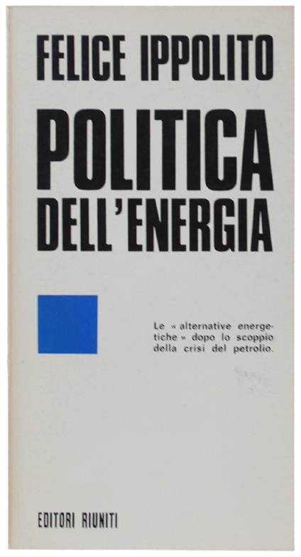 Politica Dell'Energia - Felice Ippolito - copertina