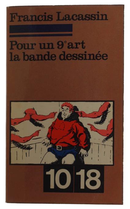 Pour Un 9E Art, La Bande Dessinée - Francis Lacassin - copertina
