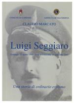 Luigi Seggiaro. Zoalengo 22 Agosto 1905