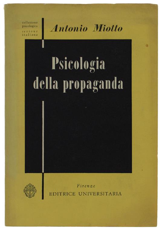 Psicologia Della Propaganda - Antonio Miotto - copertina