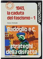 1943, La Caduta Del Fascismo