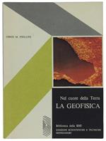 Geofisica. Nel Cuore Della Terra