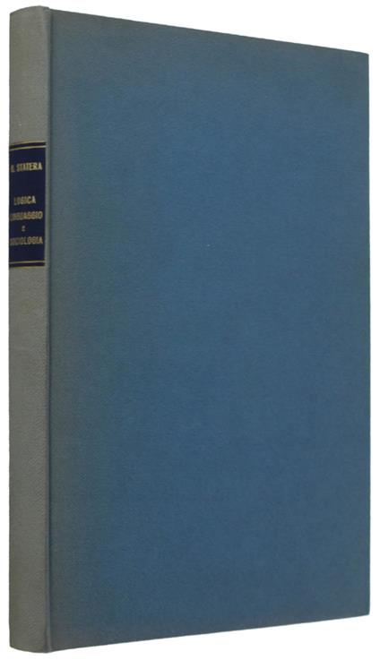 Logica, Linguaggio E Sociologia. Studio Su Otto Neurath E Il Neopositivismo - Gianni Statera - copertina