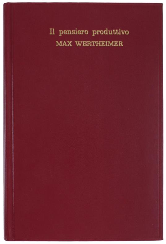 Il Pensiero Produttivo. A Cura Di Paolo Bozzi - Max Wertheimer - copertina