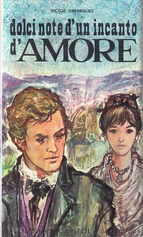 Dolci D'un Incanto D'amore - Victor Cherbuliez - copertina