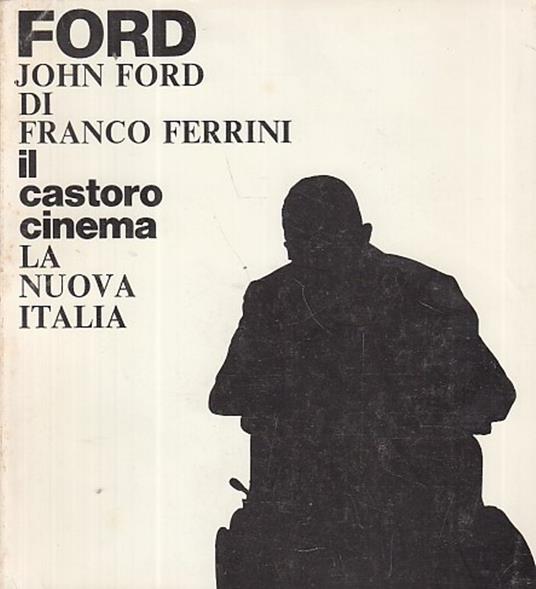 Ford John - Franco Ferrini - copertina