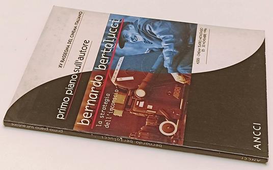 Primo Piano Sull'autore Bernardo Bertolucci Strategia Dell'inconscio- Yfs260 - copertina