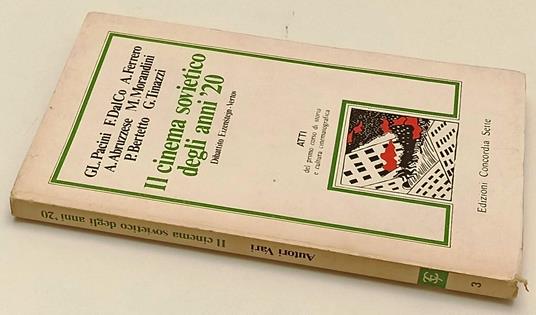 Il Cinema Sovietico Degli Anni '20 Eizenstejn Vertov- Concordia Sette-Yfs487 - copertina