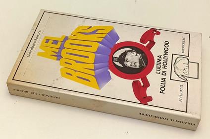 Mel Brooks L'ultima Follia Di Hollywood- Bendazzi- Formichiere- 1997- B- Xfs - Giannalberto Bendazzi - copertina