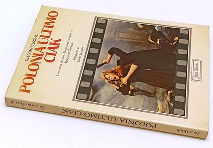 Polonia Ultimo Ciak Krysztof Zanussi- Giacomo Pezzali- Jaca Book- 1982-B-Xfs - Giacomo Pezzali - copertina