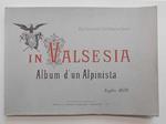 In Valsesia. Album d'un alpinista. Luglio 1878
