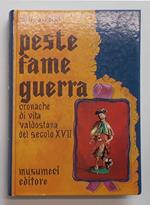 Peste fame guerra. Cronache di vita valdostana del secolo XVII