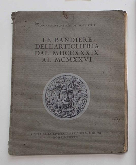 Le bandiere dell'Artiglieria dal 1739 al 1926 - copertina