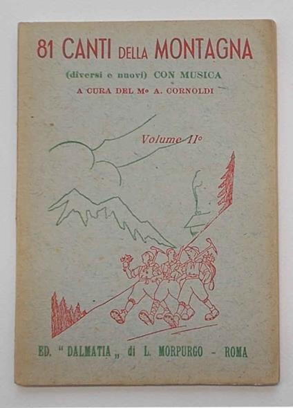 81 Canti della Montagna. Secondo volume di nuovi canti con musica - copertina