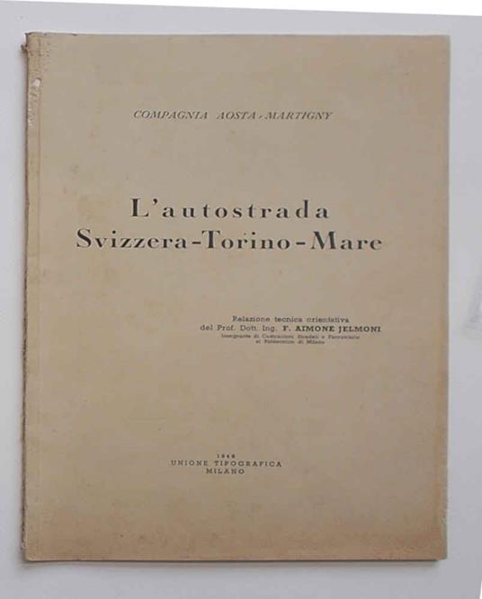 L' Autostrada Svizzera - Torino - Mare - copertina