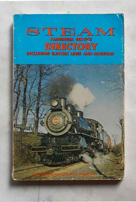 1984 Steam passenger service directory. Nineteenth annual - Anonimo - copertina
