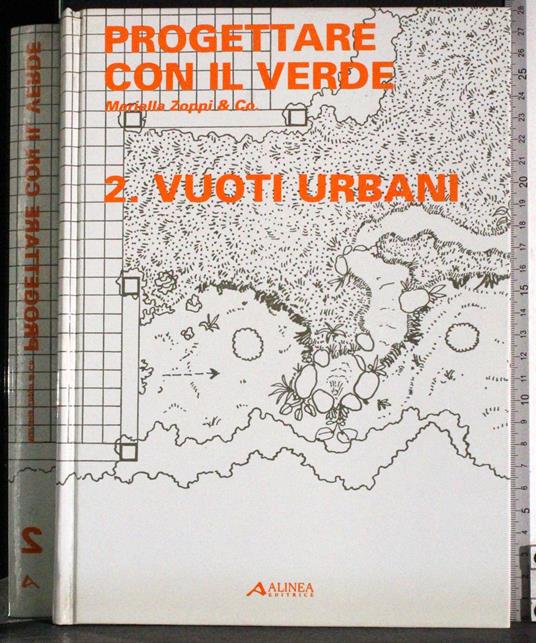Progettare con il verde. Vuoti urbani. Vol 2 - copertina