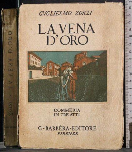 vena d'oro Commedia in tre atti - Guglielmo Zorzi - copertina
