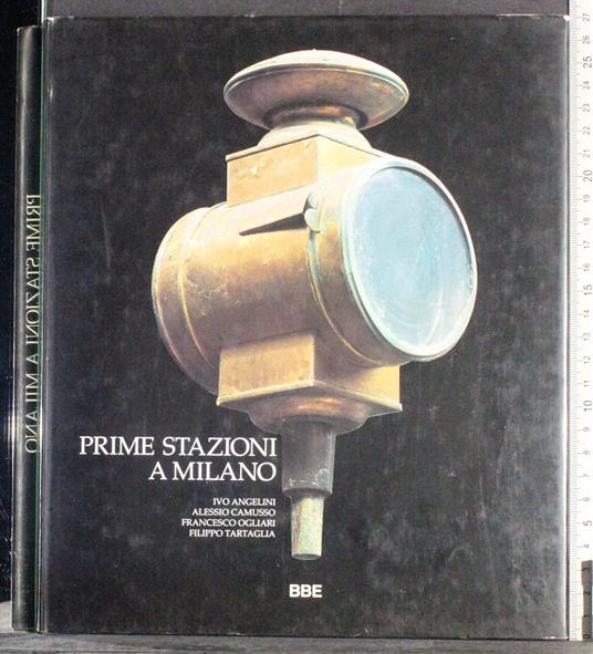 Prime stazioni a Milano - copertina