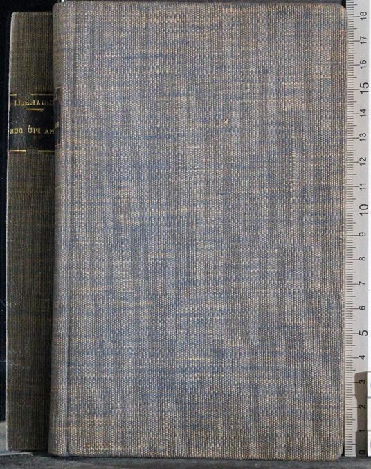 Una più due. Commedia in 3 atti - Luigi Chiarelli - copertina