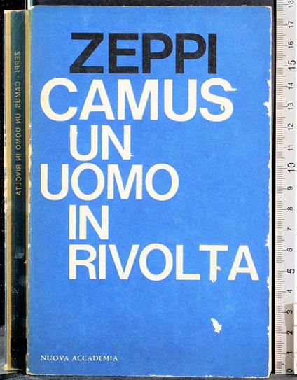 Camus. Un uomo in rivolta - Stelio Zeppi - copertina