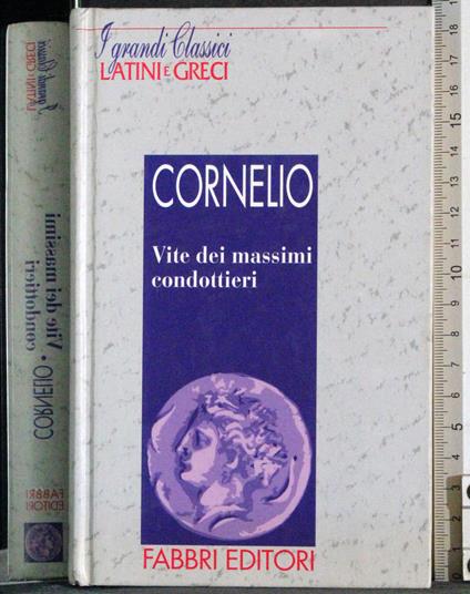 Vite dei massimi condottieri - Cornelio Nepote - copertina