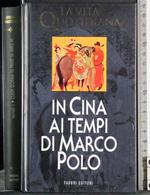 In cina ai tempi di Marco Polo