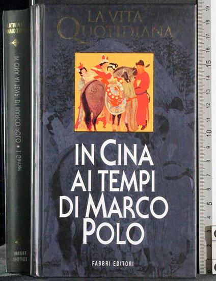 In cina ai tempi di Marco Polo - Jacques Gernet - copertina