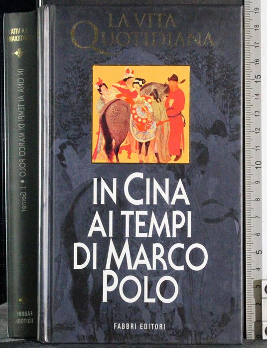 In cina ai tempi di Marco Polo - Jacques Gernet - copertina