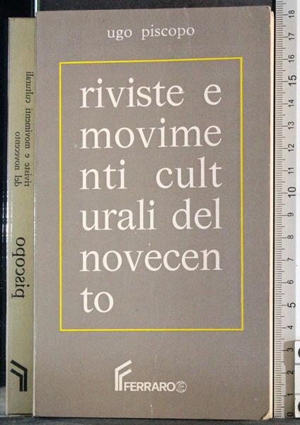 Riviste e movimenti culturali del novecento - Ugo Piscopo - copertina
