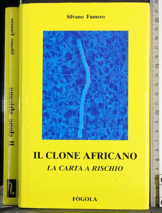 Il clone Africano. La carta a rischio - Silvano Fumero - copertina