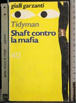 Shaft contro la mafia