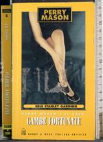 Gambe fortunate