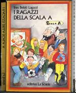 I ragazzi della scala A