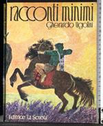 Racconti minimi. Letture di compimento