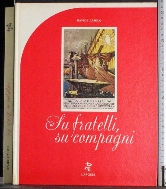 Su fratelli, su compagni - Davide Lajolo - copertina