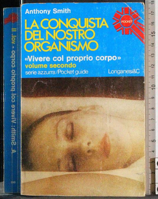 conquista del nostro organismo. Vivere nel proprio corpo - Smith - copertina