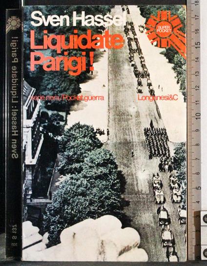 Liquidate Parigi! - Hassel Sven - copertina