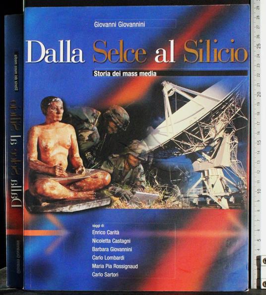 Dalla Selce al Silicio - Giovanni Giovannini - copertina